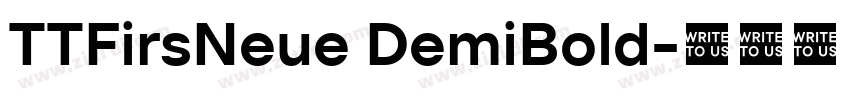 TTFirsNeue DemiBold字体转换